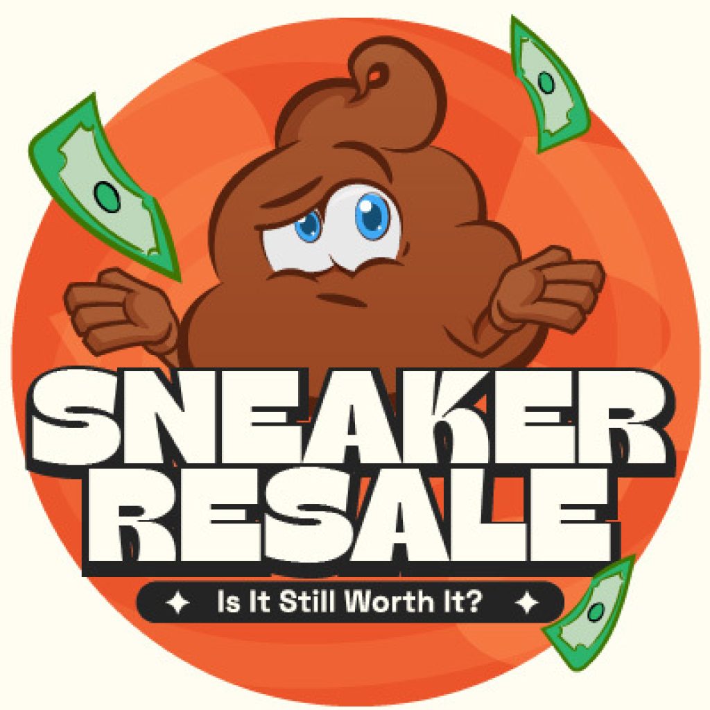 is-sneaker-resale-still-worth-it-tsb