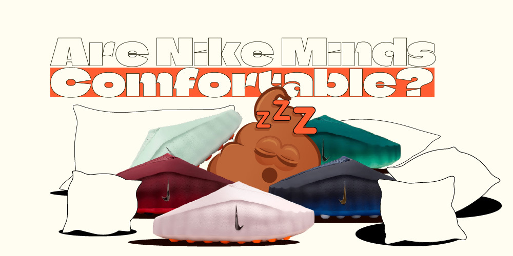 are-nike-minds-comfortable