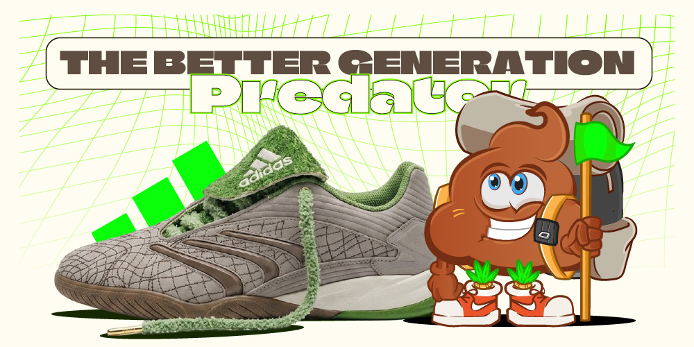 The Better Generation Adidas Predator