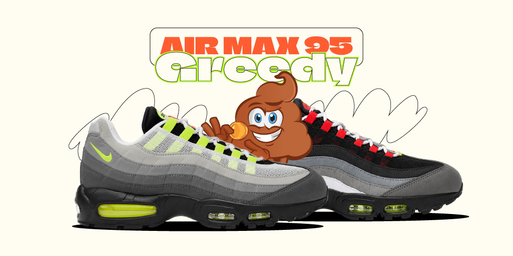 Nike Air Max 95 Greedy