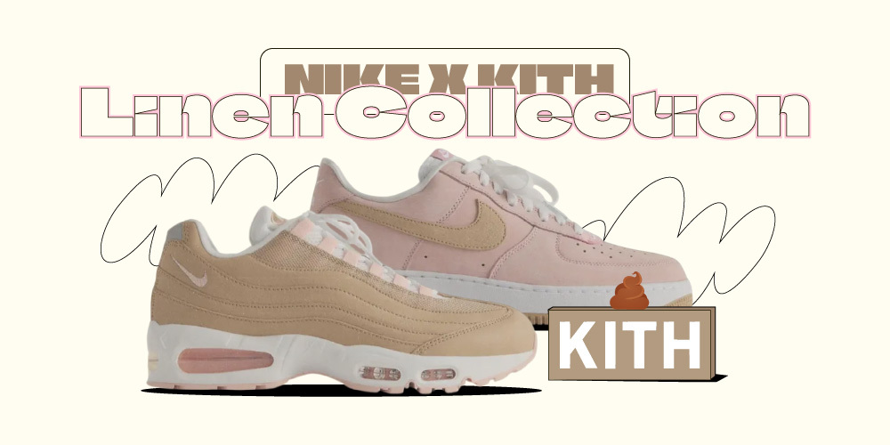 Nike Kith Linen Collection