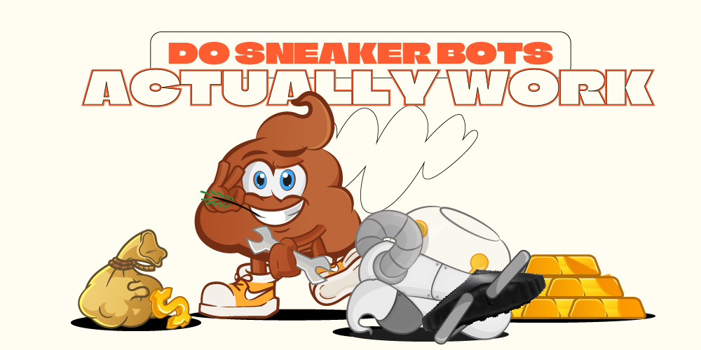 Do Sneaker Bots Actually Work