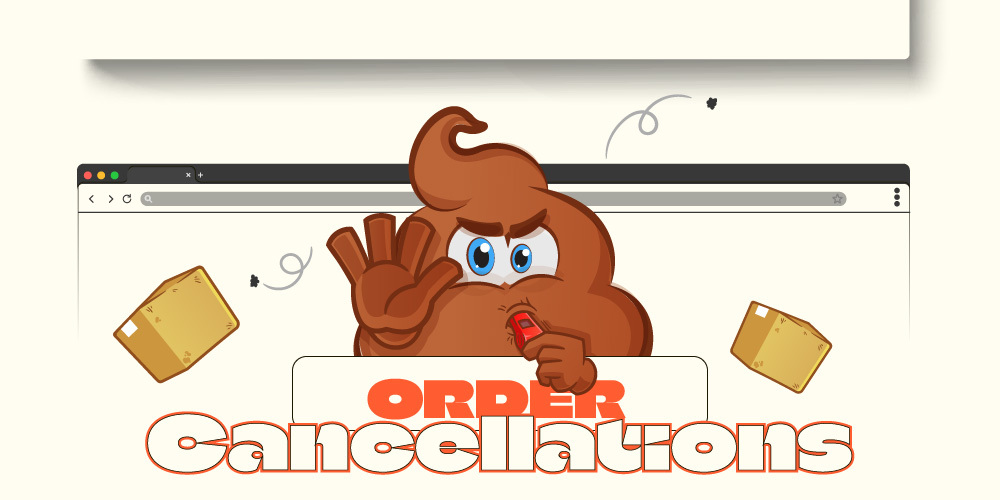 order cancellations
